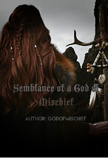 Semblance of a God of Mischief